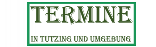Termine-Tutzing.png